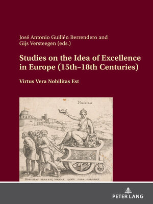 cover image of Studies on the Idea of Excellence in Europe (15th–18th Centuries)